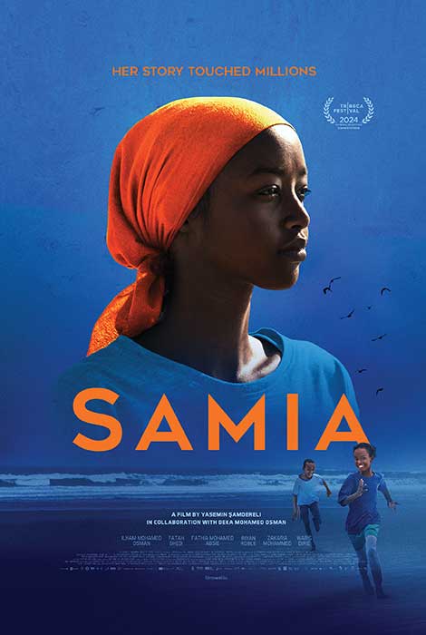 SamiaPoster Movie poster for the film Samia. The design features a person wearing a bright orange headscarf and a blue shirt against a vivid blue background with a subtle ocean scene. The title “SAMIA” appears in large orange letters across the center. Above the figure, the tagline reads “HER STORY TOUCHED MILLIONS,” and there is a film festival laurel indicating selection for Tribeca 2024. At the bottom, two runners are depicted on a beach, with waves and birds in the background. Additional credits for the film appear along the lower edge